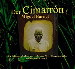 Miguel Barnet - Der Cimarrón