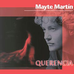 Mayte Martin - Querencia