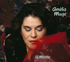 Amélia Muge - A Monte