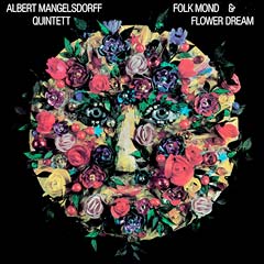 Albert Mangelsdorff Quintett - Folk Mond & Flower Dream (Nektar)