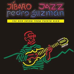 Pedro Guzmn - Jibaro Jazz