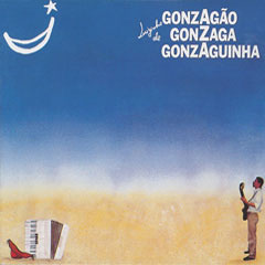 Gonzaguinha (Luiz Gonzaga jr.) - Luizinho de Gonzaga